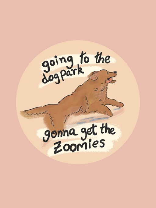 Sticker : Going to the dog park gonna get the zoomies